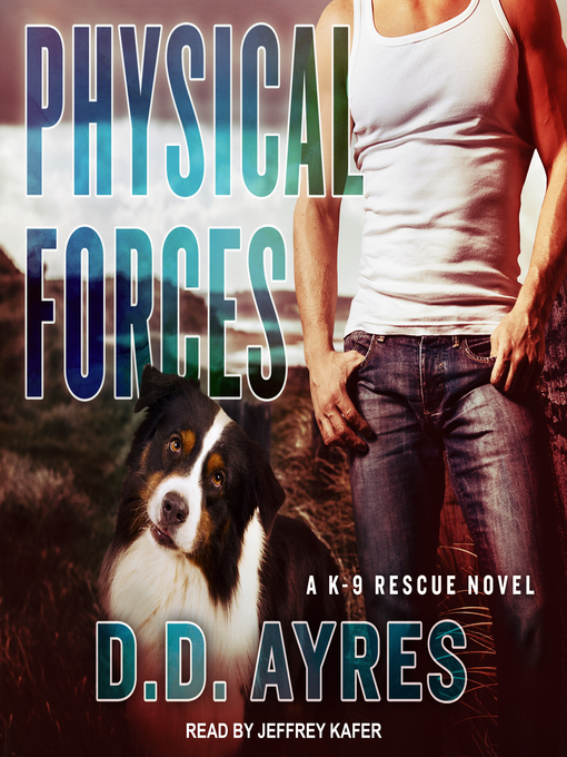 Title details for Physical Forces by D.D. Ayres - Wait list